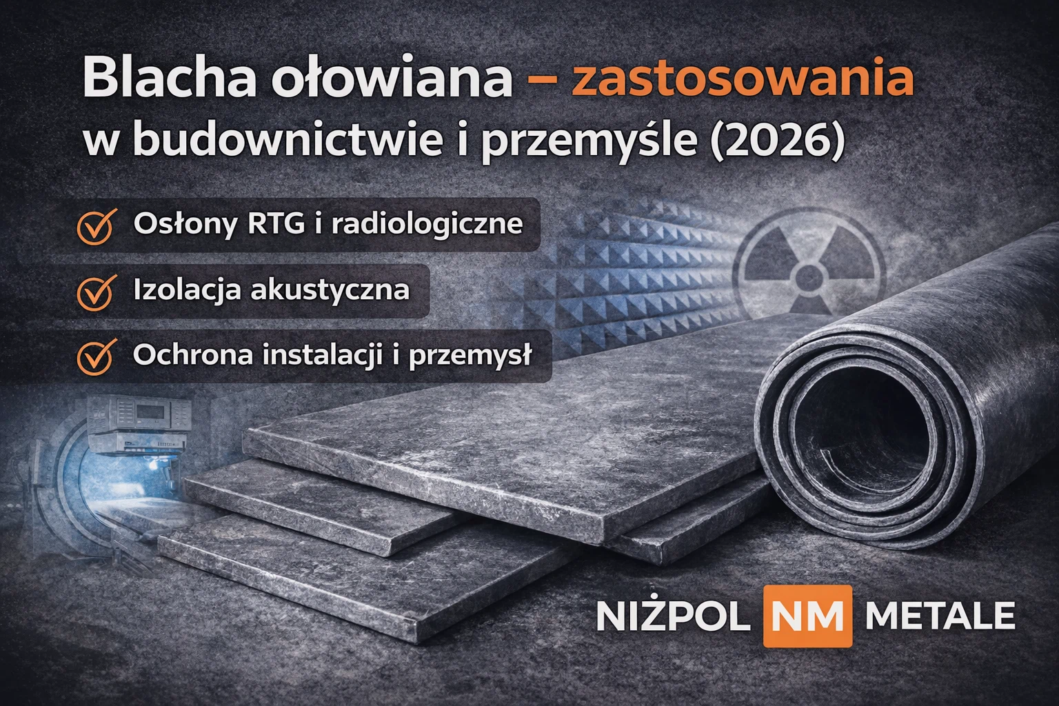 Blacha ołowiana – zastosowania w budownictwie i przemyśle (2026)